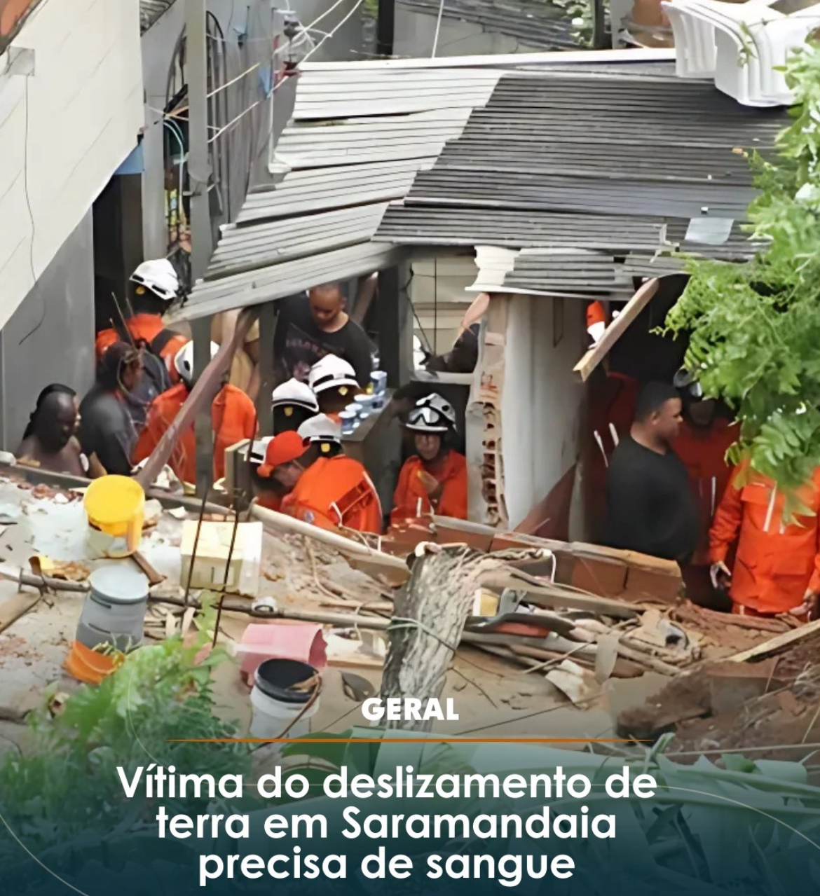 Vítima do deslizamento de terra em Saramandaia na última quarta-feira (27), precisa de doação de sangue.