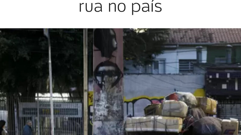 Aumenta em 25% o número de pessoas em situação de rua no país
