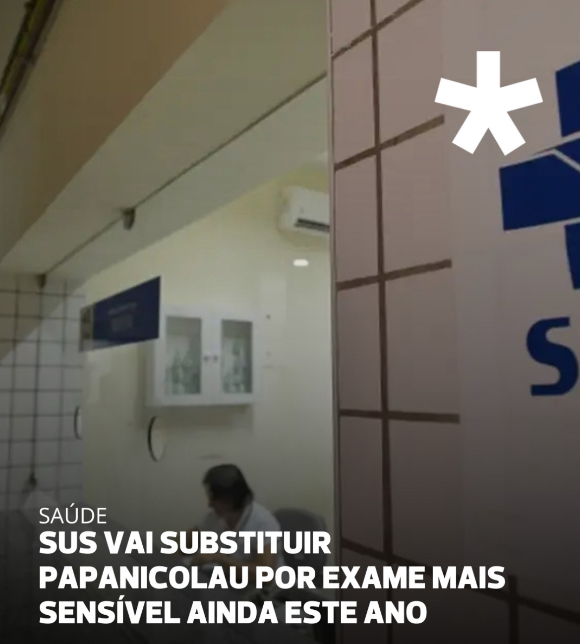 SUS VAI SUBSTITUIR PAPANICOLAU POR EXAME MAIS SENSÍVEL AINDA ESTE ANO