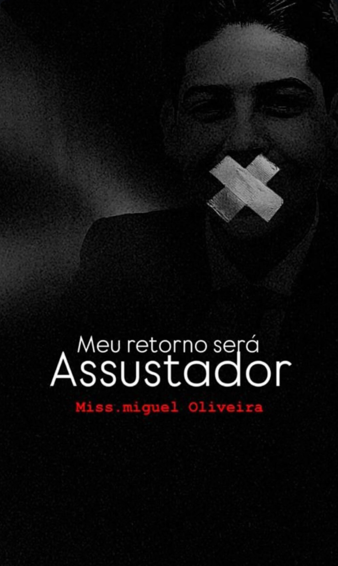 MISSIONÁRIO POSTA FOTO COM A BOCA TAPADA E DIZ: MEU RETORNO SERÁ ASSUSTADOR!!